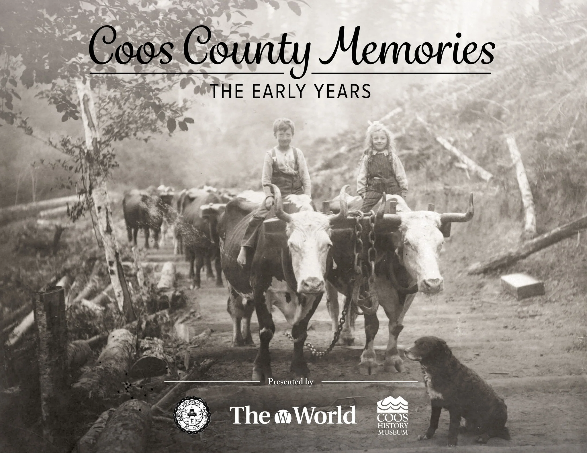 Coos County Memories: The Early Years