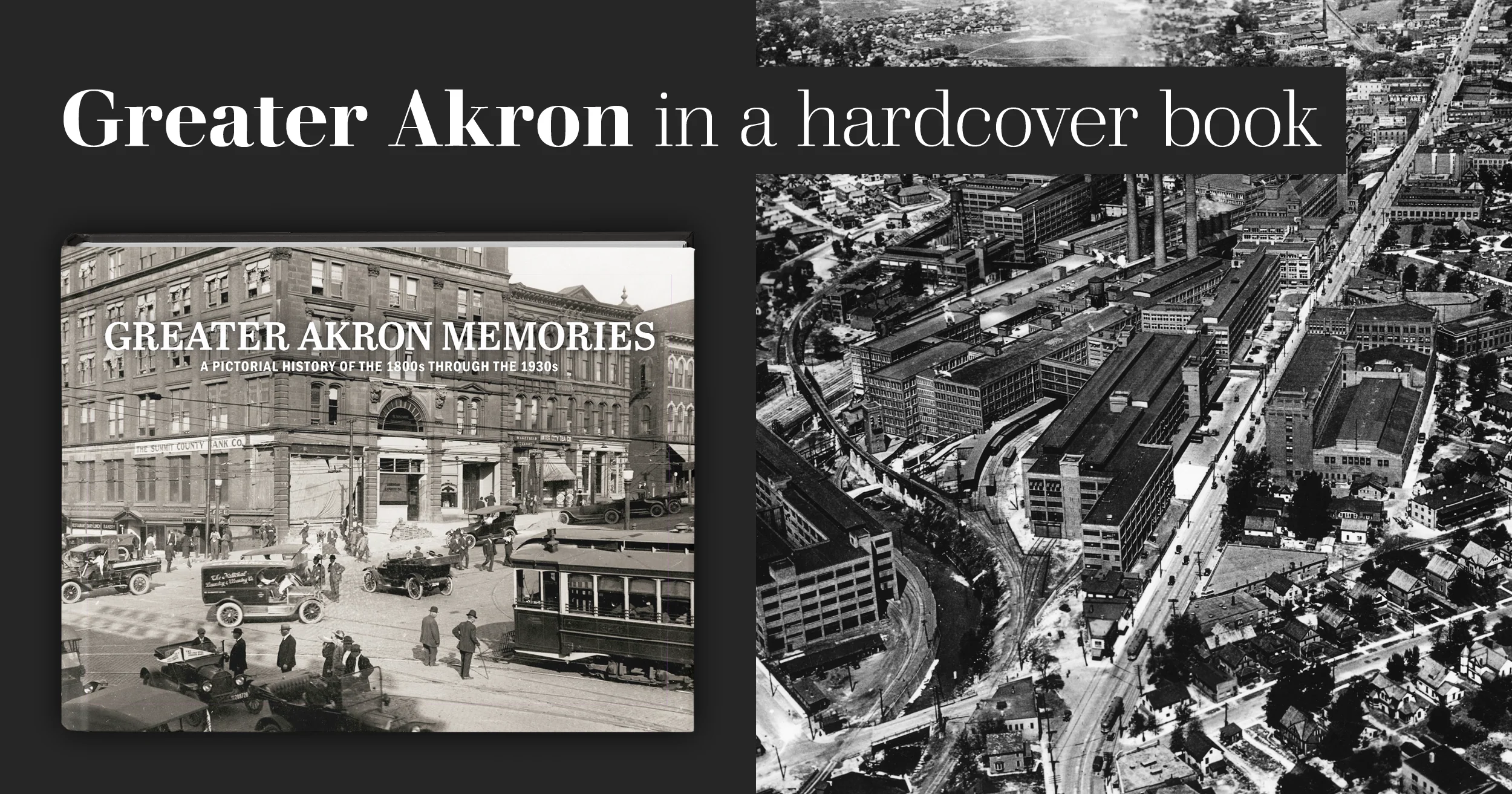 Greater Akron Memories: A Pictorial History of the 1800s through the 1930s - Image 17