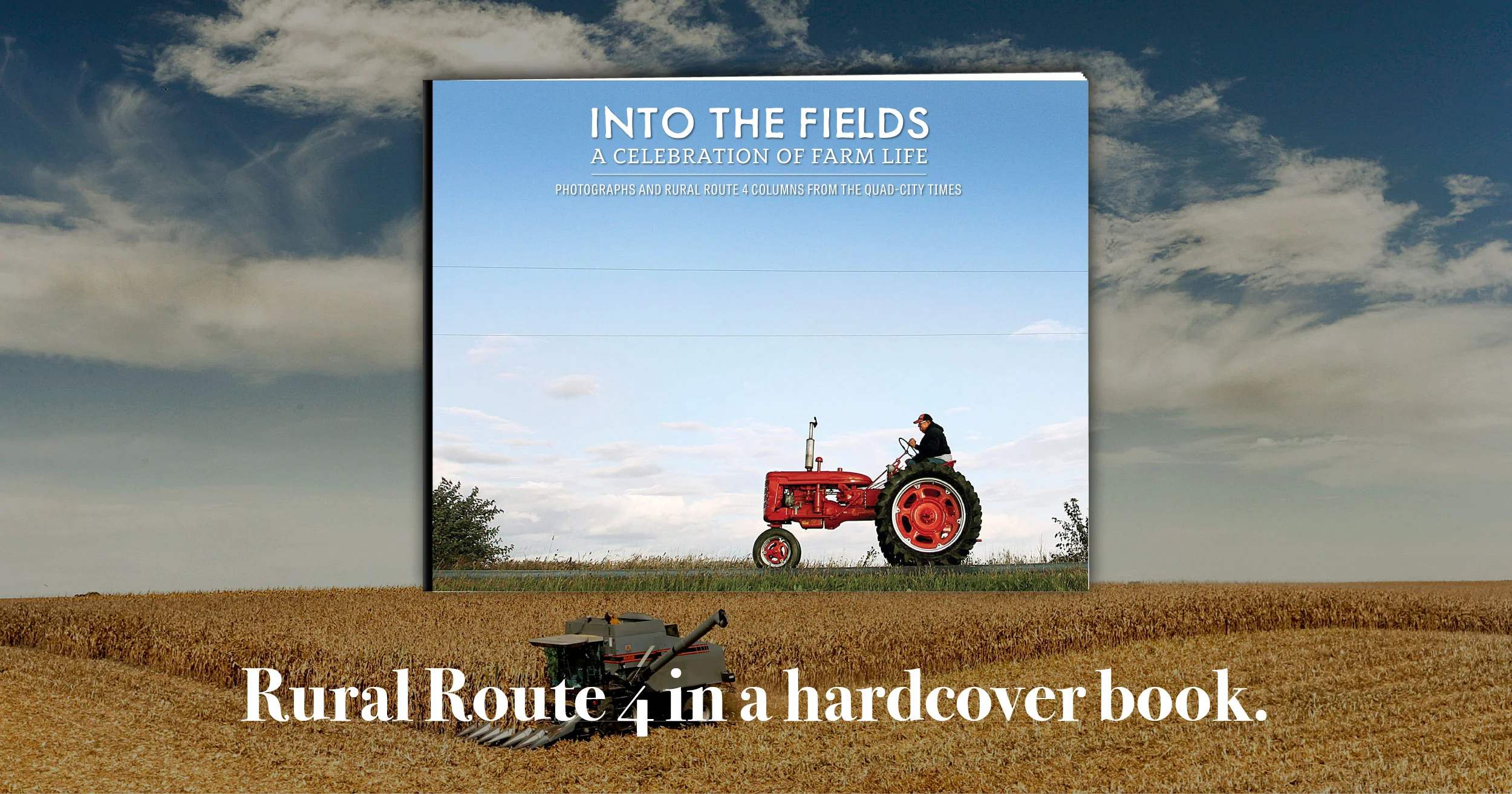 Into the Fields: A Celebration of Farm Life <br> Photographs and Rural Route 4 columns from the Quad-City Times - Image 12