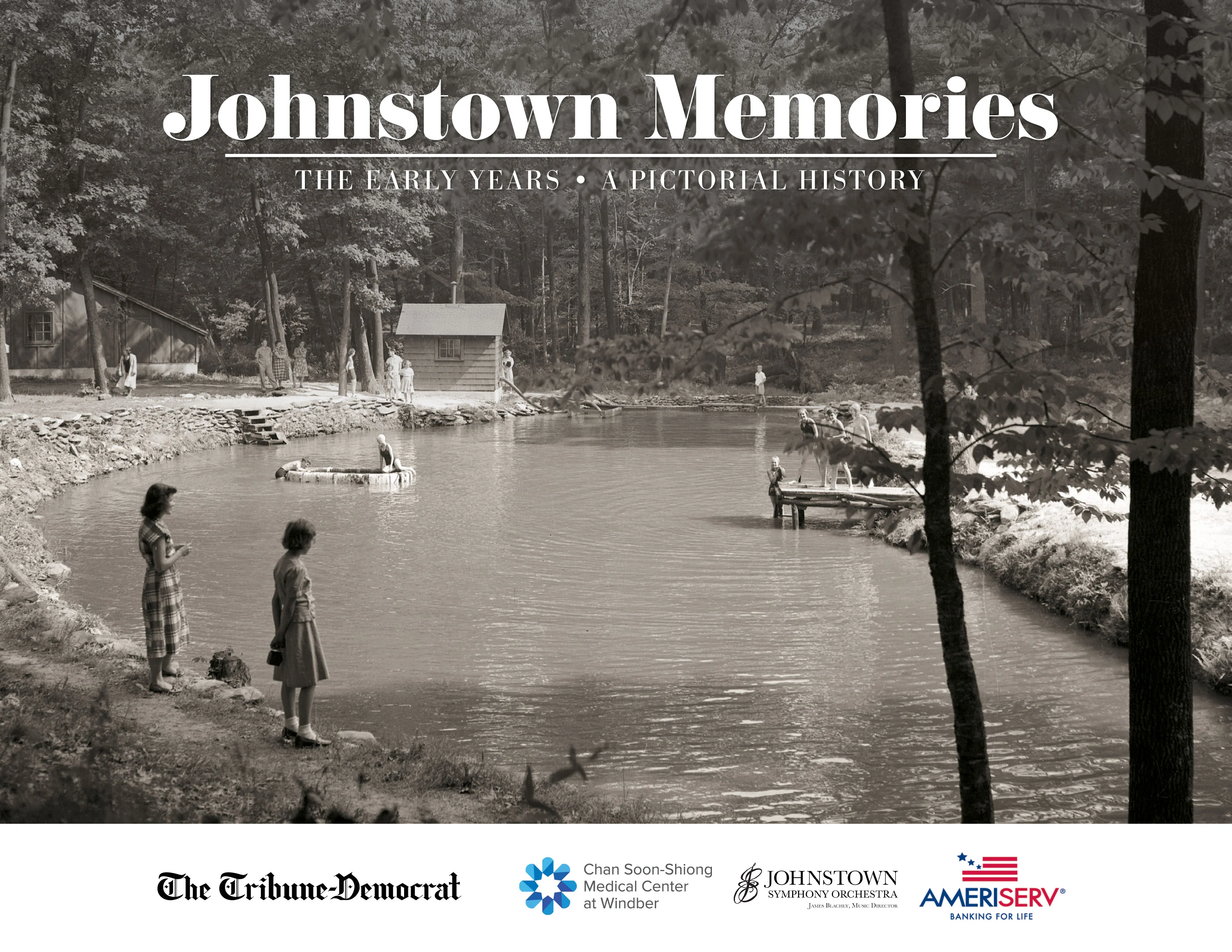Johnstown Memories: The Early Years