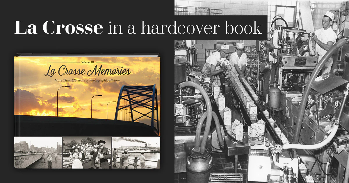 La Crosse Memories III: More Than 125 Years of Photographic History - Image 12