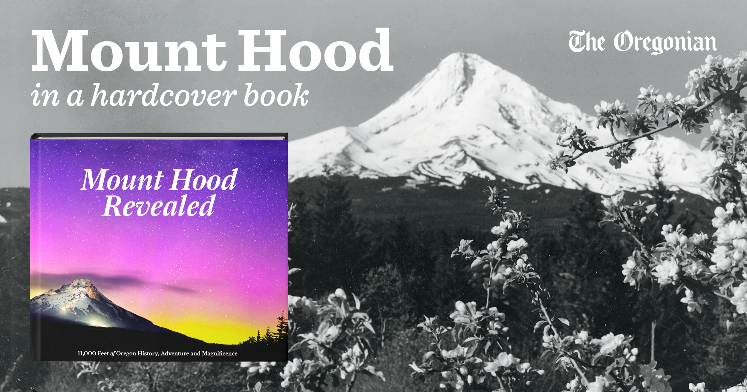 Mount Hood Revealed: 11,240 Feet of Oregon History, Adventure and Magnificence - Image 17