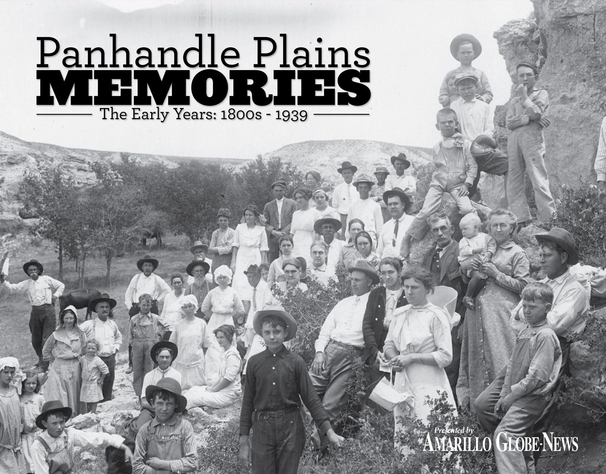 Panhandle Plains Memories: The Early Years 1800s - 1939