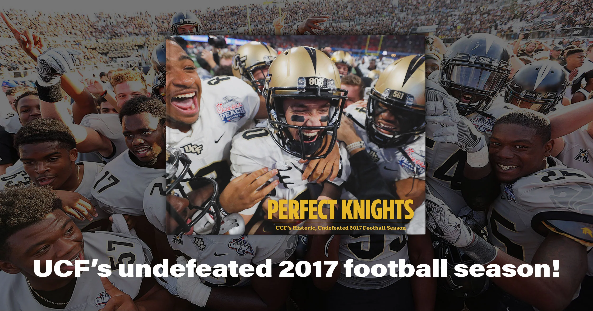 Perfect Knights: UCF’s Historic, Undefeated 2017 Football Season - Image 14