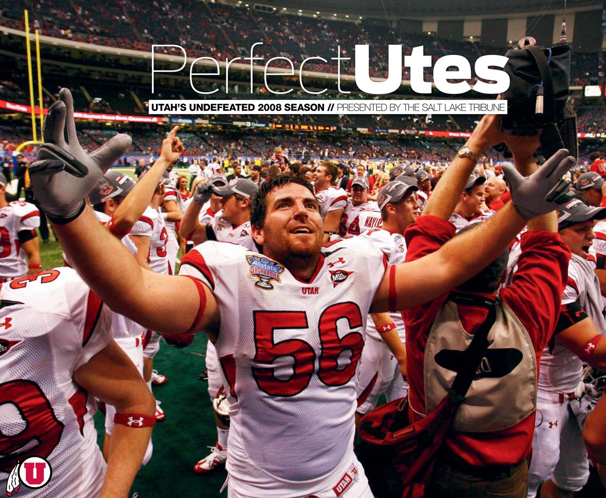 Perfect Utes: Utah's Undefeated 2008 Season