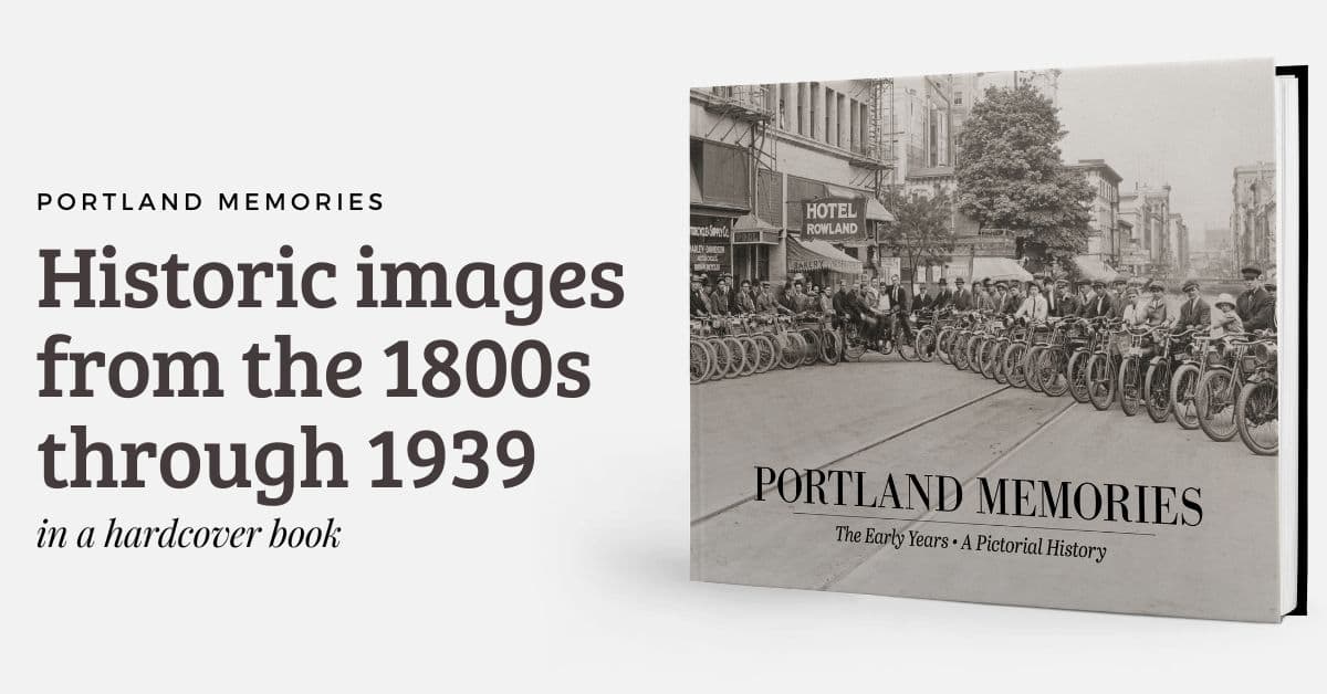 Portland Memories: The Early Years - Image 17