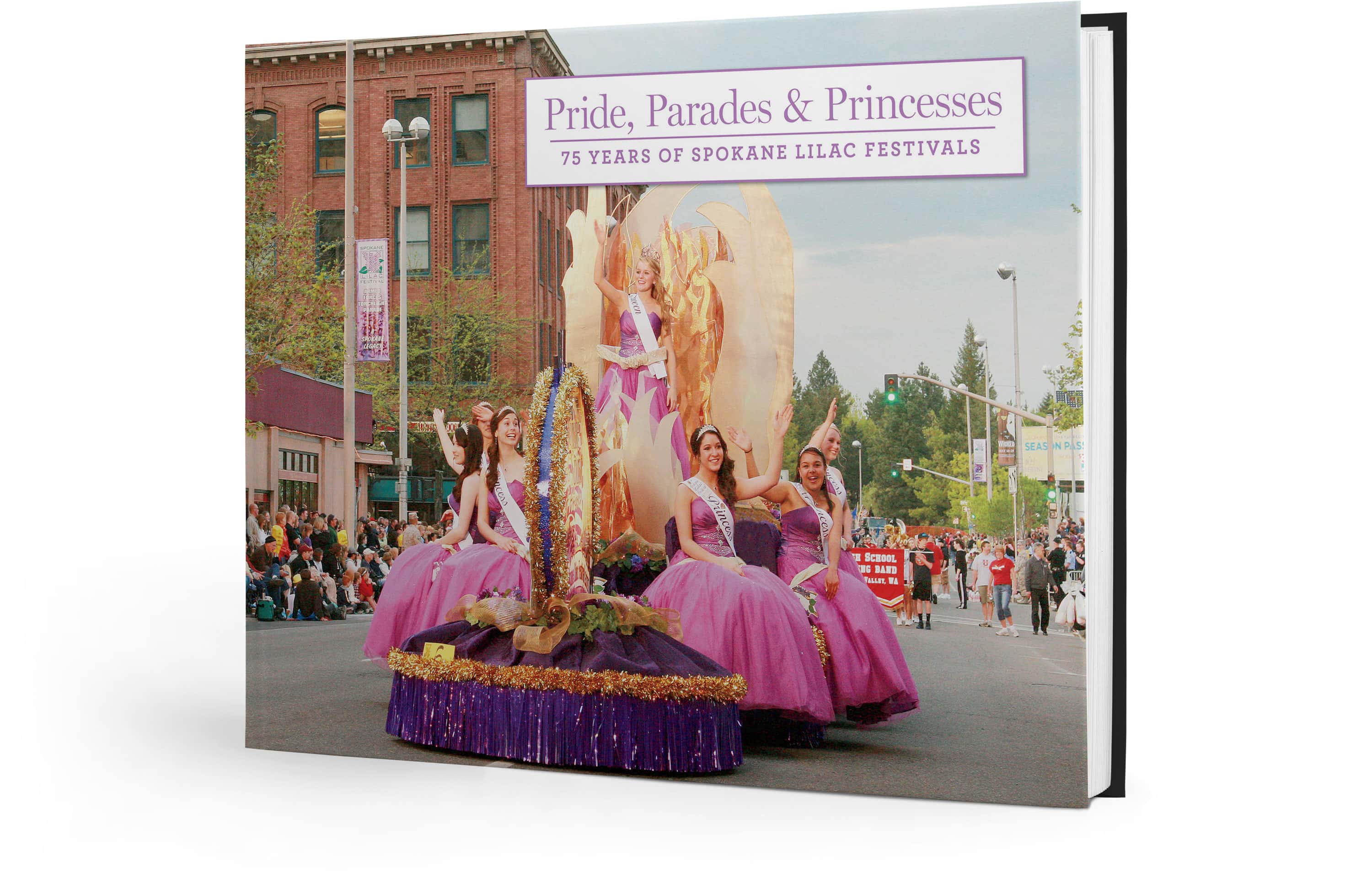 Pride, Parades & Princesses: 75 Years of Spokane Lilac Festivals