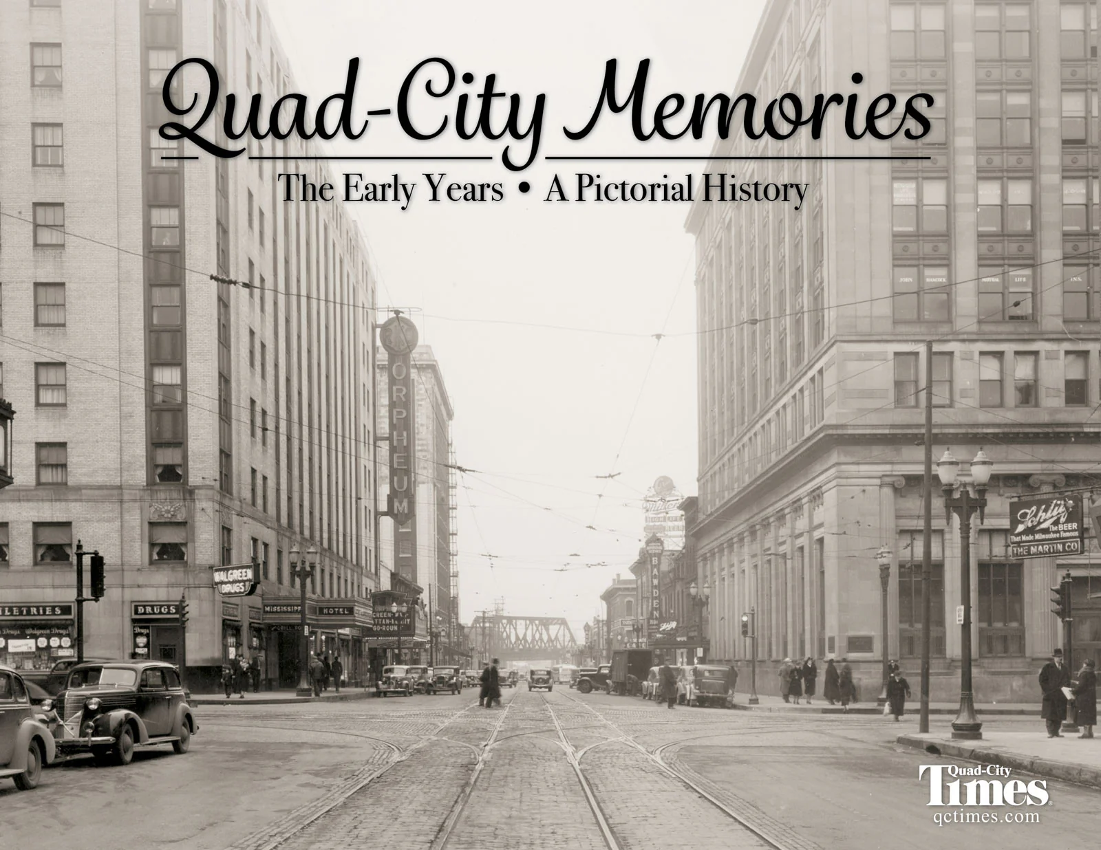 Quad-City Memories: The Early Years | A Pictorial History - Image 2