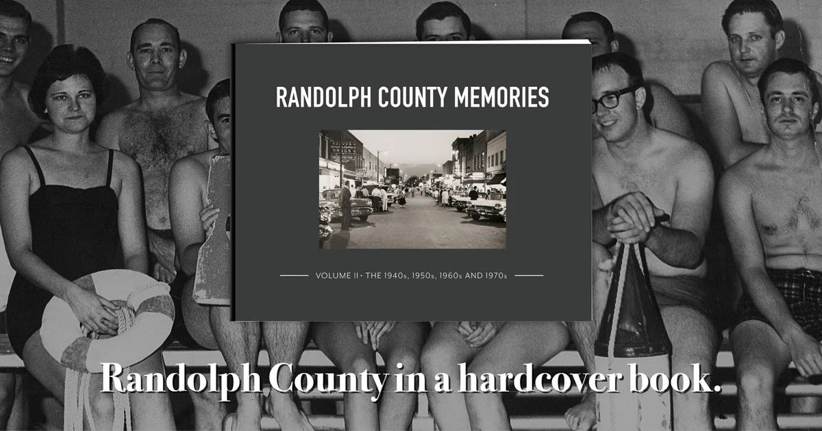 Randolph County Memories II: The 1940s, 1950s, 1960s and 1970s - Image 12