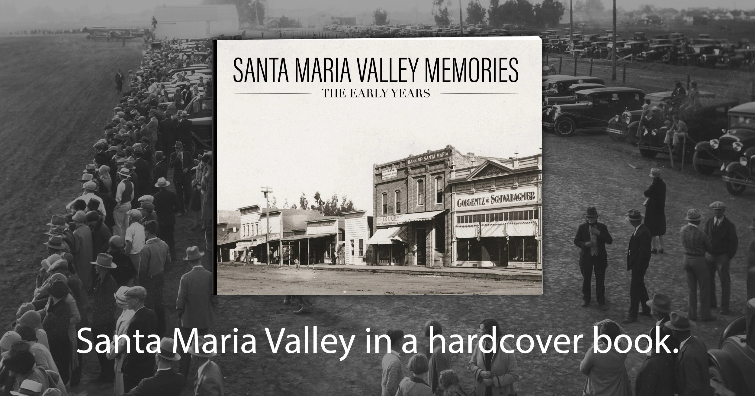 Santa Maria Valley Memories: The Early Years - Image 12