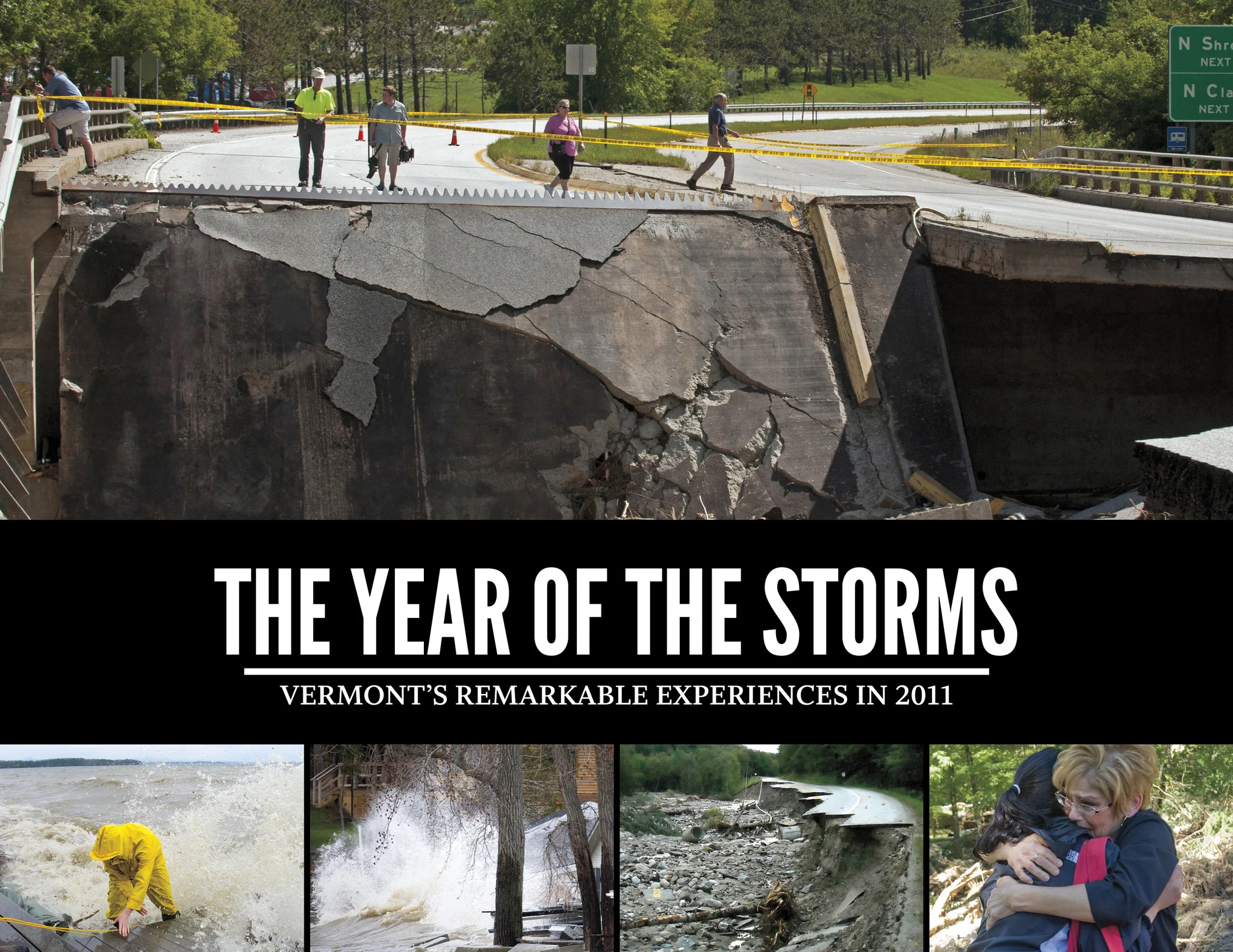 The Year of the Storms: Vermont's Remarkable Experiences in 2011