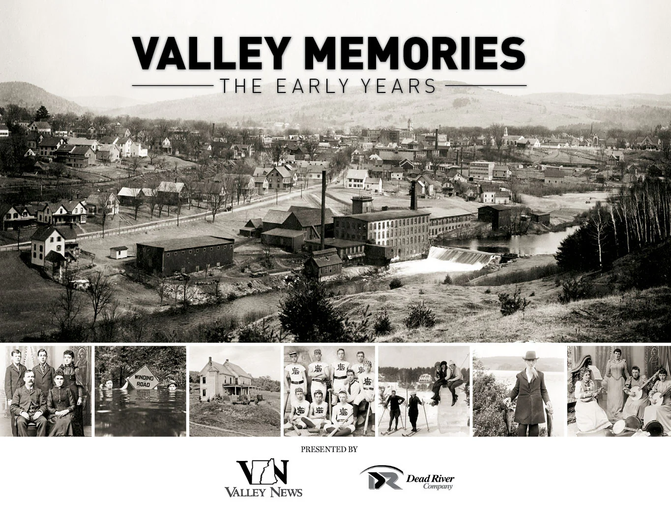 Valley Memories: The Early Years